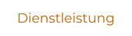 Dienstleistung